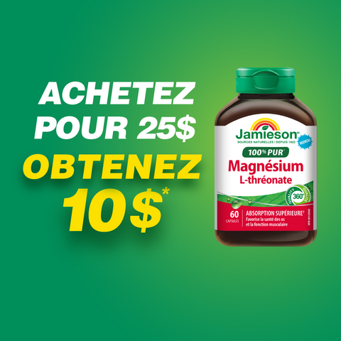 Jamiesons magnesium supplement bottle with promotional text on a green background: "achetez pour 25 $ obtenez 10 $*"